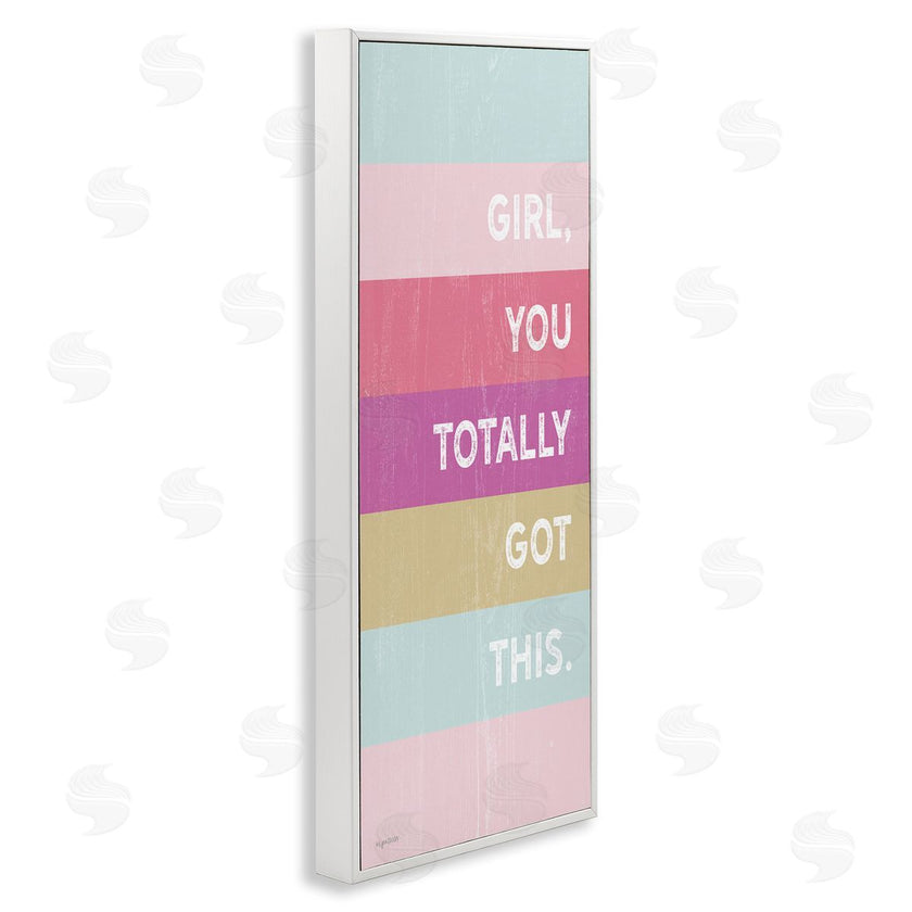 Lady Louise Designs | Totally Got This Motivational Phrase Stripes