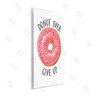 Lisa Lane | Donut Give Up Minimal Food Pun