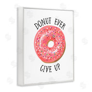 Lisa Lane | Donut Give Up Minimal Food Pun
