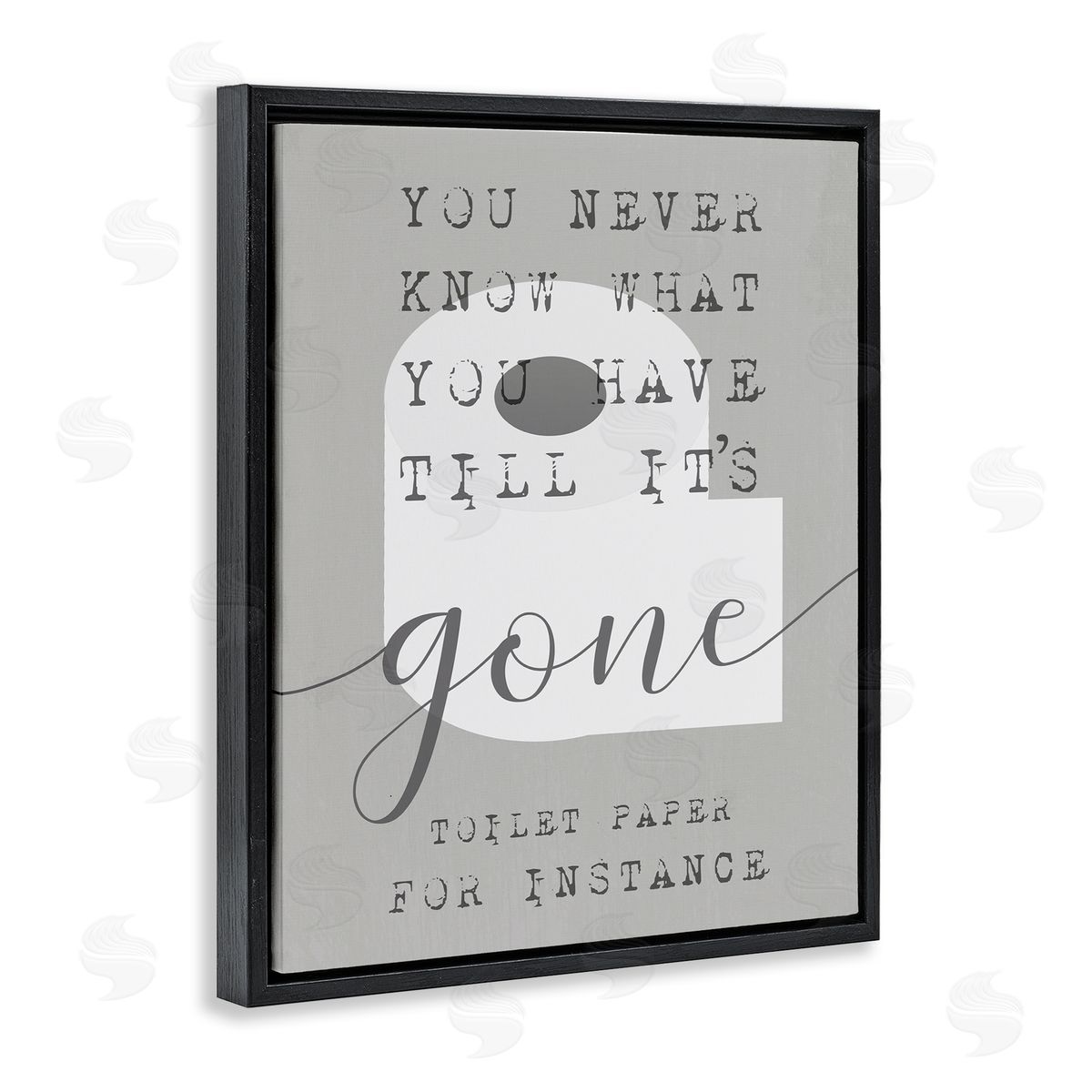 Stupell Studio Till It's Gone TP Bathroom Sign  Black Floater Frame Canvas Art