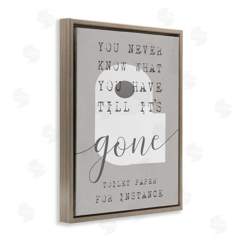 Stupell Studio | Till It's Gone TP Bathroom Sign