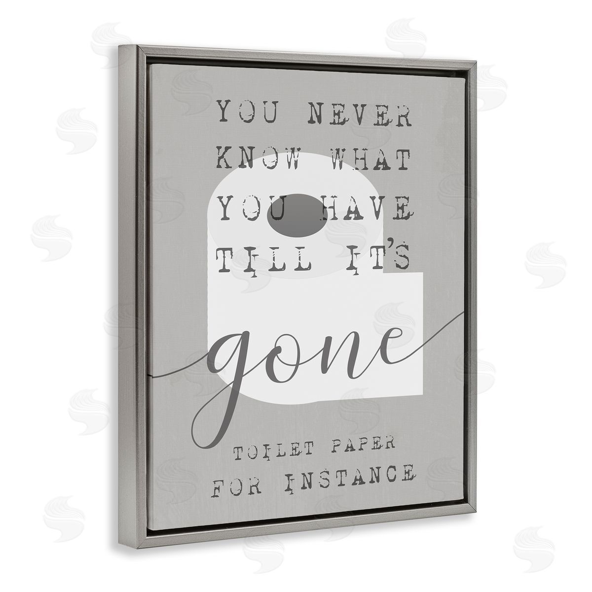 Stupell Studio Till It's Gone TP Bathroom Sign  Gray Floater Frame Canvas Art