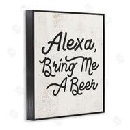 Stupell Studio | Alexa Bring Me Beer Kitchen Sign