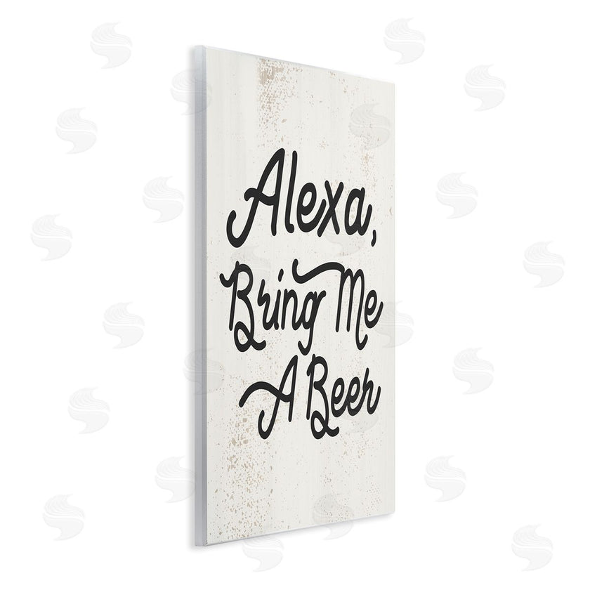 Stupell Studio | Alexa Bring Me Beer Kitchen Sign