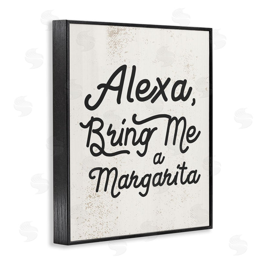 Stupell Studio | Alexa Bring Me Margarita Kitchen Sign