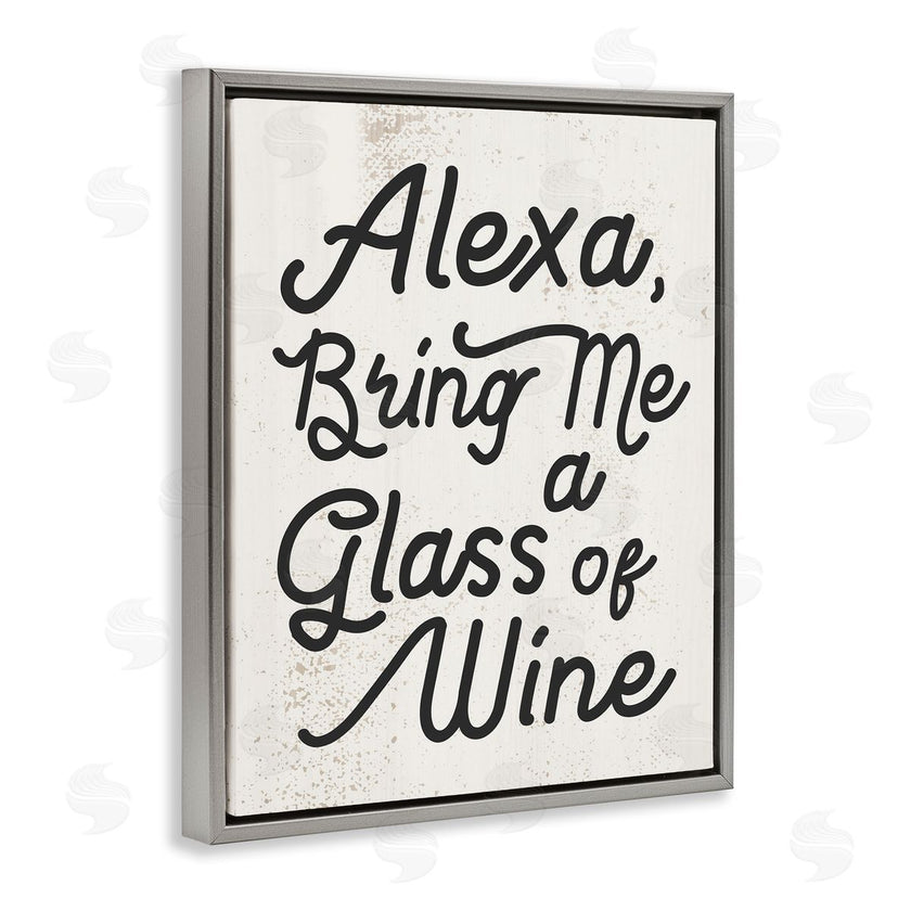 Stupell Studio | Alexa Bring Me Wine Kitchen Sign