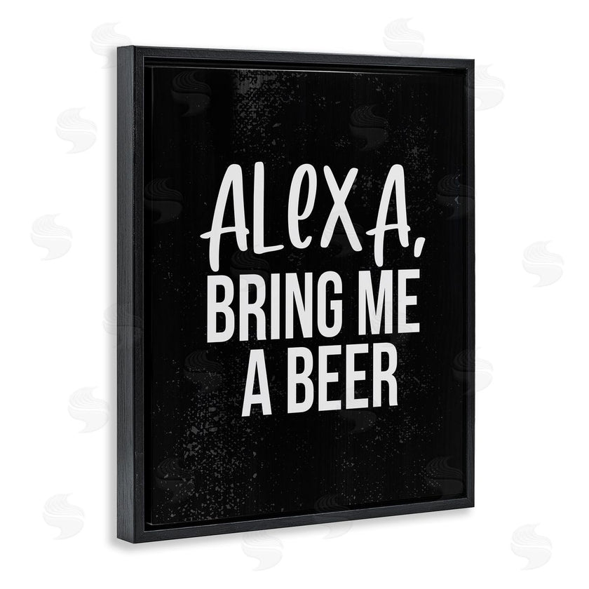 Stupell Studio | Alexa Bring Beer Chalk Style Design