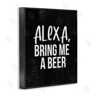 Stupell Studio | Alexa Bring Beer Chalk Style Design