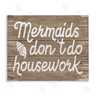 Stupell Studio | Nautical Mermaids Don't Do Housework