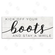 Stupell Studio | Rustic Kick Off Your Boots Sign