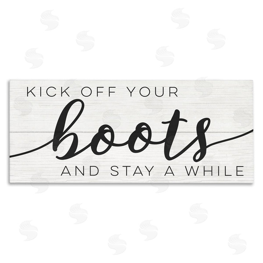 Stupell Studio | Rustic Kick Off Your Boots Sign