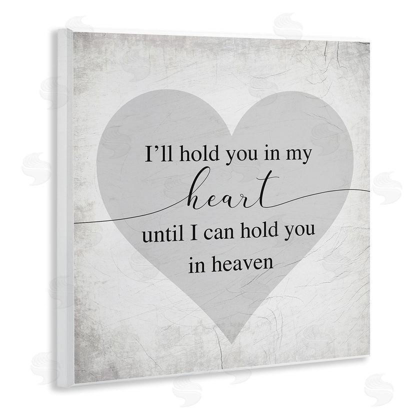Stupell Studio | In My Heart Until Heaven Distressed
