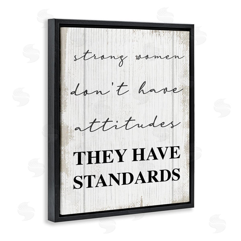 Stupell Studio | Strong Women Have Standards Rustic