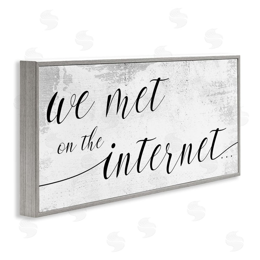 Stupell Studio | Met on Internet Distressed Design
