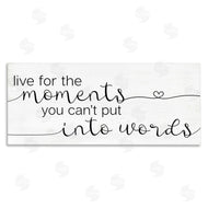 Stupell Studio | Live for the Moments Phrase