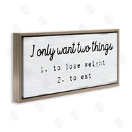Stupell Studio | I Only Want Funny Food Habits
