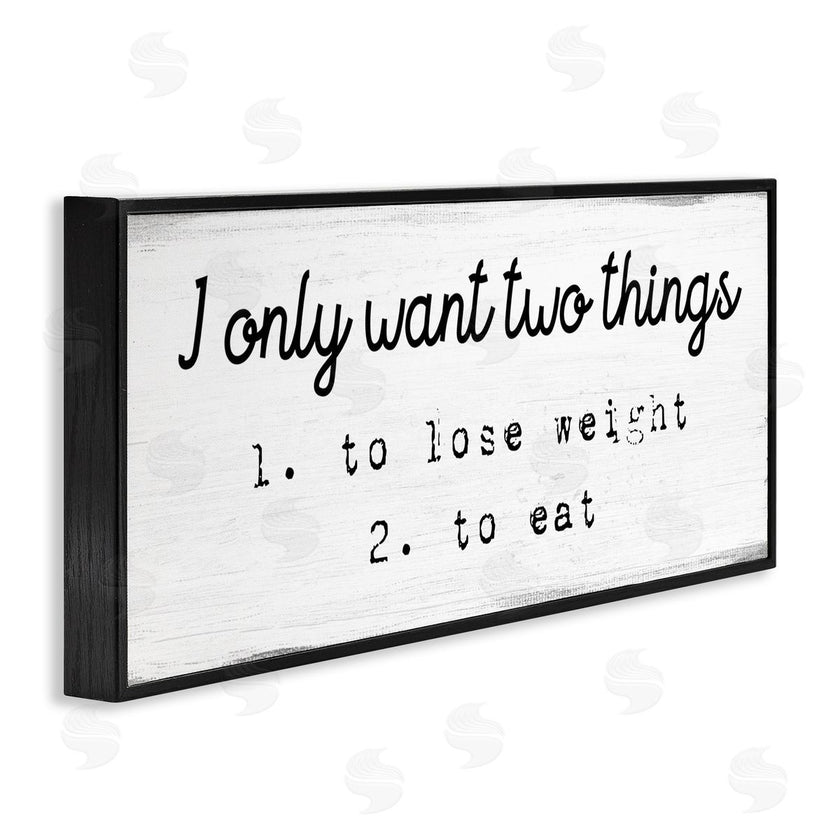 Stupell Studio | I Only Want Funny Food Habits
