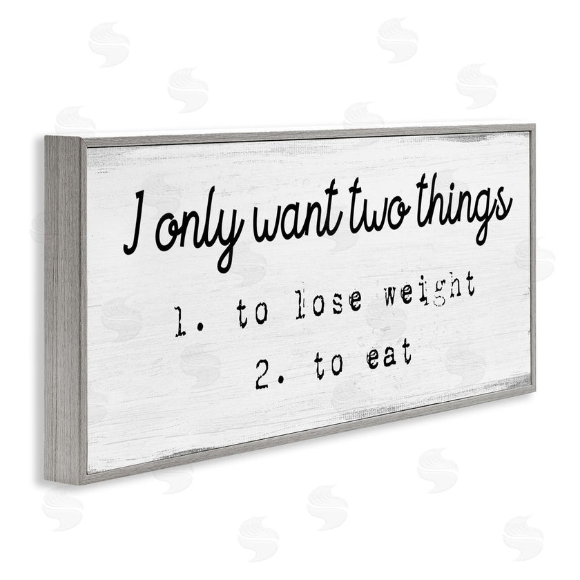 Stupell Studio | I Only Want Funny Food Habits