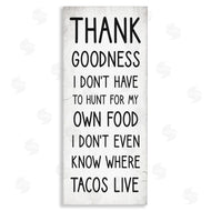 Stupell Studio | Hunt For Tacos Funny Phrase