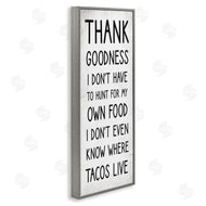 Stupell Studio | Hunt For Tacos Funny Phrase
