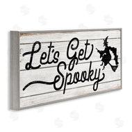 Stupell Studio | Let's Get Spooky Rustic Witch
