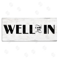 Stupell Studio | Well Come On In Rustic Design