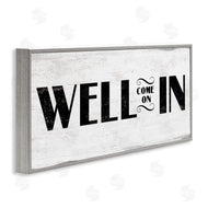 Stupell Studio | Well Come On In Rustic Design