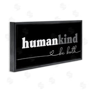 Stupell Studio | Human Kind Motivational Phrase