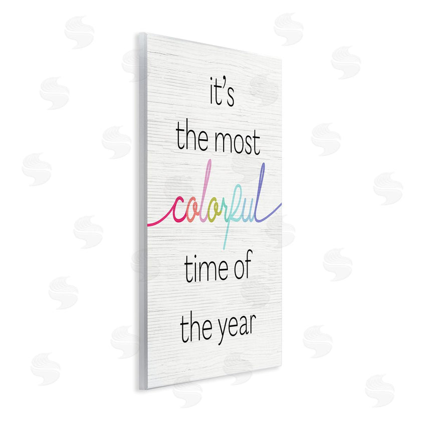 Stupell Studio | Most Colorful Time Whimsical Holiday