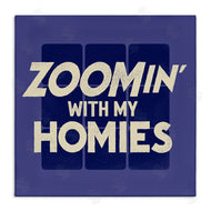 Buck Wear | Zoomin' With Homies Office Humor