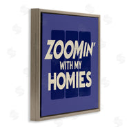Buck Wear | Zoomin' With Homies Office Humor