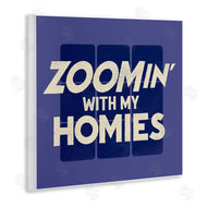 Buck Wear | Zoomin' With Homies Office Humor