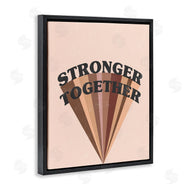 Stupell Studio | Stronger Together Skin Tone Rainbow