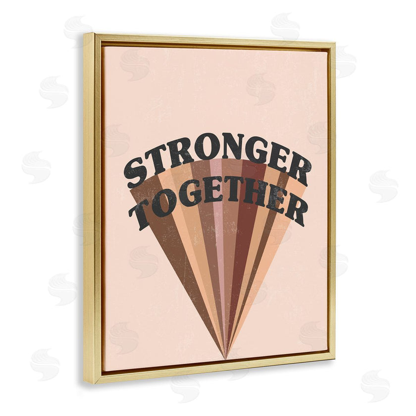 Stupell Studio | Stronger Together Skin Tone Rainbow