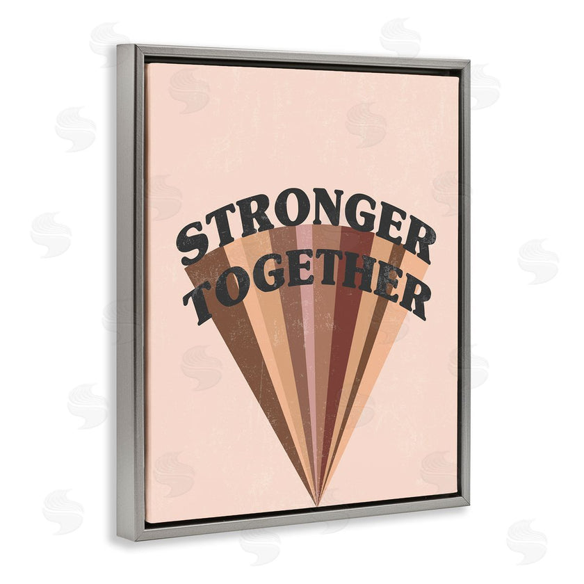Stupell Studio | Stronger Together Skin Tone Rainbow