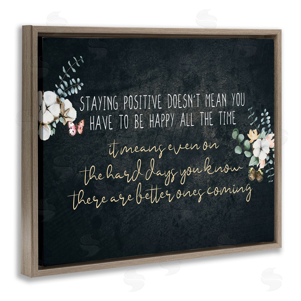 Kim Allen Motivational Distressed Stay Positive Florals Brown Floater Frame Canvas Art