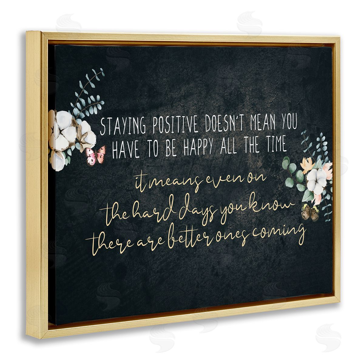 Kim Allen Motivational Distressed Stay Positive Florals Gold Floater Frame Canvas Art