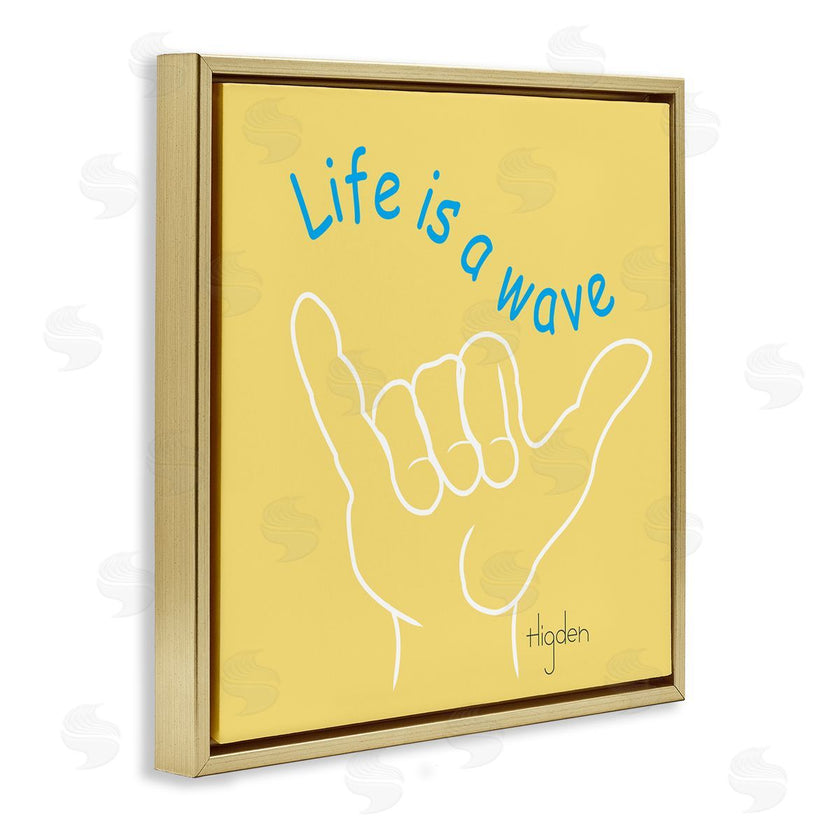 Mark Higden | Life's a Wave Surf's Up Sign