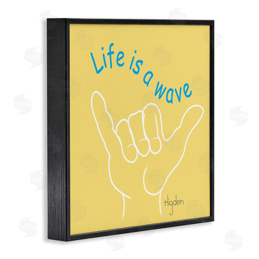 Mark Higden | Life's a Wave Surf's Up Sign