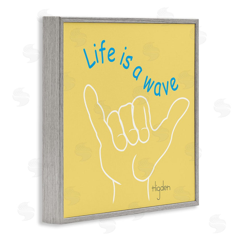 Mark Higden | Life's a Wave Surf's Up Sign