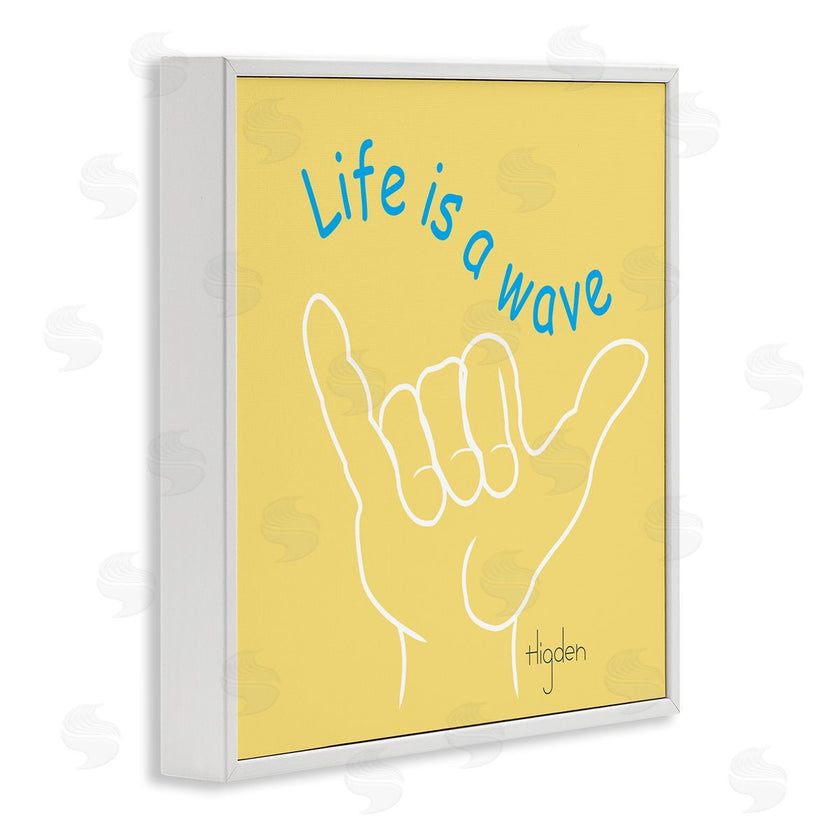 Mark Higden | Life's a Wave Surf's Up Sign