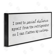 Lux + Me Designs | Social Distance from Refrigerator Kitchen Humor