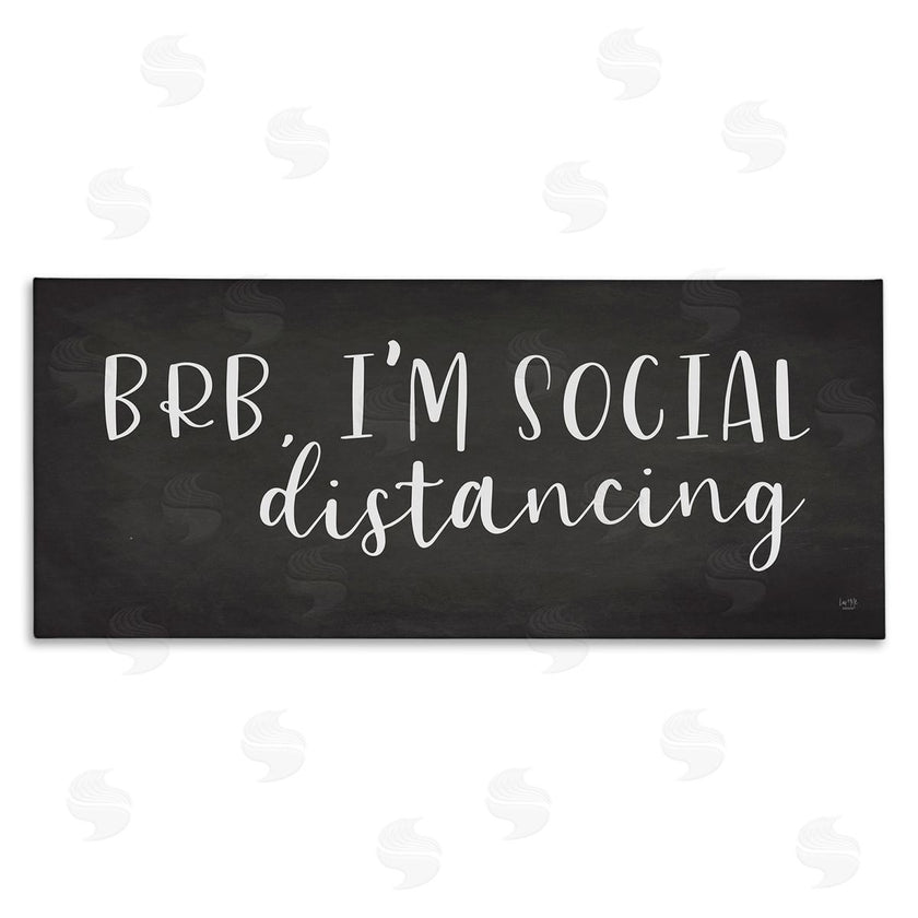 Lux + Me Designs | BRB Social Distancing Phrase Grey White
