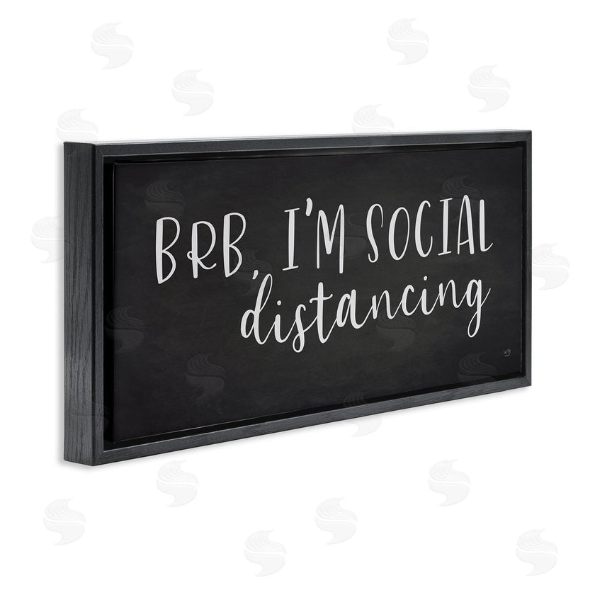 Lux + Me Designs | BRB Social Distancing Phrase Grey White