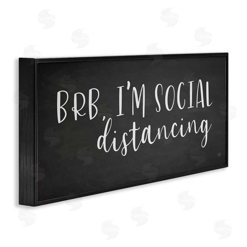 Lux + Me Designs | BRB Social Distancing Phrase Grey White