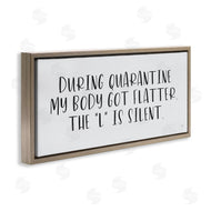 Lux + Me Designs | Quarantine Body Weight Humor