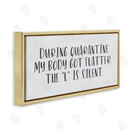 Lux + Me Designs | Quarantine Body Weight Humor