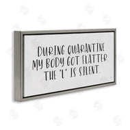 Lux + Me Designs | Quarantine Body Weight Humor