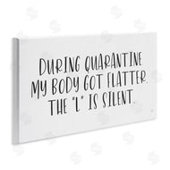 Lux + Me Designs | Quarantine Body Weight Humor