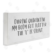 Lux + Me Designs | Quarantine Body Weight Humor